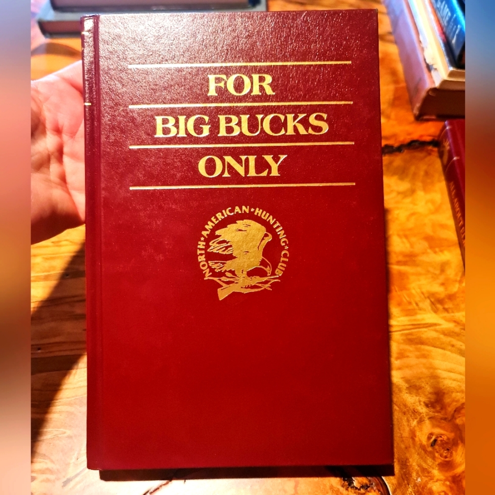 For Big Bucks Only North American Hunting Club Vintage Collectible Hunting 1989